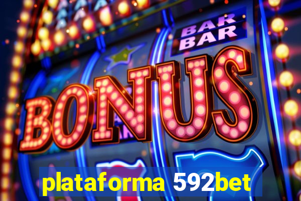 plataforma 592bet